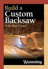 Build a Custom Backsaw DVD cover shot
