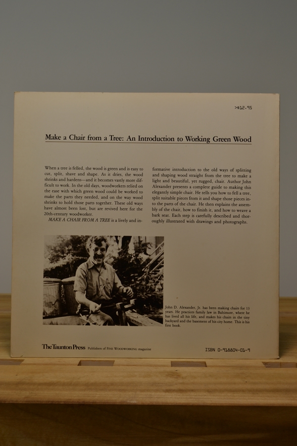 Make A Chair From a Tree by John D. Alexander, Jr.